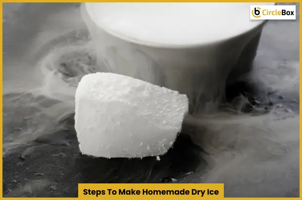 Steps To Make Homemade Dry Ice