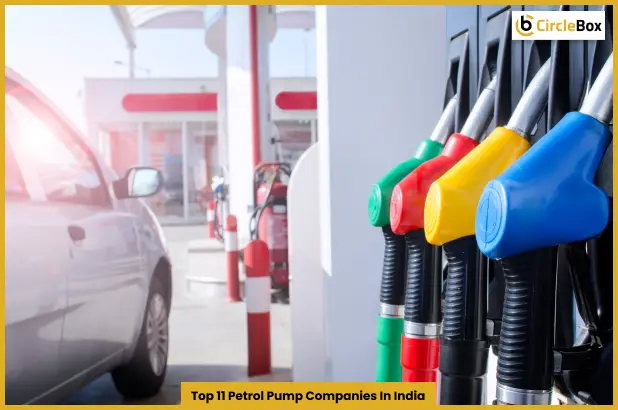 Top 11 Petrol Pump Companies In India
