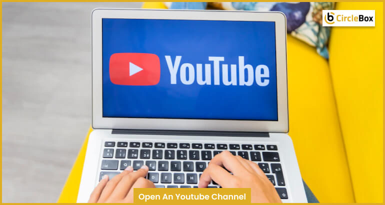 Open An Youtube Channel 